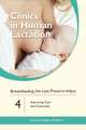 Breastfeeding the Late Preterm Infant: Improving Care and Outcomes