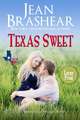 Texas Sweet (Large Print Edition)