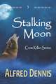 Stalking Moon