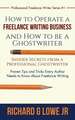 How to Operate a Freelance Writing Business and How to be a Ghostwriter