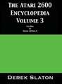 The Atari 2600 Encyclopedia Volume 3
