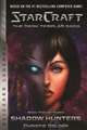 Starcraft: The Dark Templar Saga Book Two: Shadow Hunters