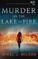 Murder on the Lake of Fire