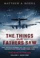 The Things Our Fathers Saw - The War In The Air