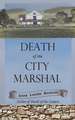 Death of the City Marshal