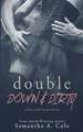 Double Down & Dirty