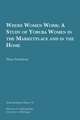 Where Women Work: A Study of Yoruba Women in the Marketplace and in the Home