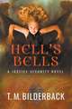 Hell's Bells - A Justice Security Novel