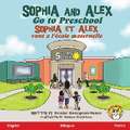 Sophia and Alex Go to Preschool