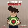 A Spark of Kindness