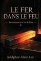 Le Fer dans le Feu