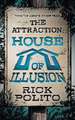 The Attraction: House of Illusion