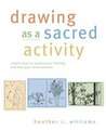 Drawing as a Sacred Activity