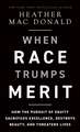 When Race Trumps Merit