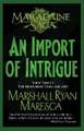 An Import of Intrigue