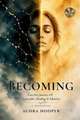 Becoming