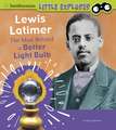 Lewis Latimer: The Man Behind a Better Light Bulb