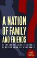 A Nation of Family and Friends?: Sport and the Leisure Cultures of British Asian Girls and Women