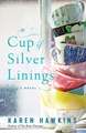 A Cup of Silver Linings