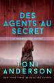 Des agents au secret