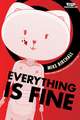 Everything Is Fine Volume One