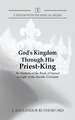 God's Kingdom through His Priest-King