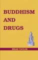 BUDDHISM AND DRUGS