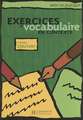 Exercices de Vocabulaire En Contexte