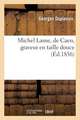 Michel Lasne, de Caen, Graveur En Taille Douce