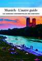 Munich L'autre guide