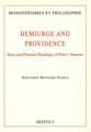 Demiurge and Providence: Stoic and Platonist Readings of Plato's Timaeus