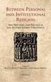 CELAMA 15 Between Personal and Institutional Religion Perrone: Self, Doctrine, and Practice in Late Antique Eastern Christianity