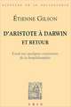 D'Aristote a Darwin, Et Retour: Essai Sur Quelques Constantes de La Bio-Philosophie