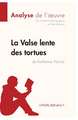 La Valse lente des tortues de Katherine Pancol (Analyse de l'oeuvre)