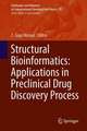 Structural Bioinformatics: Applications in Preclinical Drug Discovery Process