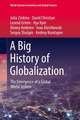 A Big History of Globalization: The Emergence of a Global World System