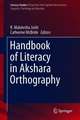 Handbook of Literacy in Akshara Orthography