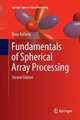 Fundamentals of Spherical Array Processing