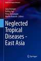 Neglected Tropical Diseases - East Asia