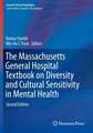 The Massachusetts General Hospital Textbook on Diversity and Cultural Sensitivity in Mental Health