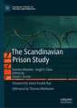 The Scandinavian Prison Study