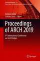 Proceedings of ARCH 2019: 9th International Conference on Arch Bridges