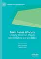 Gaelic Games in Society: Civilising Processes, Players, Administrators and Spectators