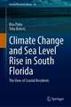 Climate Change and Sea Level Rise in South Florida: The View of Coastal Residents