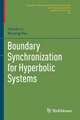 Boundary Synchronization for Hyperbolic Systems