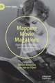 Mapping Movie Magazines: Digitization, Periodicals and Cinema History