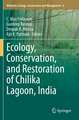 Ecology, Conservation, and Restoration of Chilika Lagoon, India