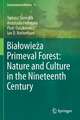 Białowieża Primeval Forest: Nature and Culture in the Nineteenth Century