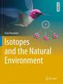 Isotopes and the Natural Environment