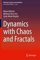 Dynamics with Chaos and Fractals